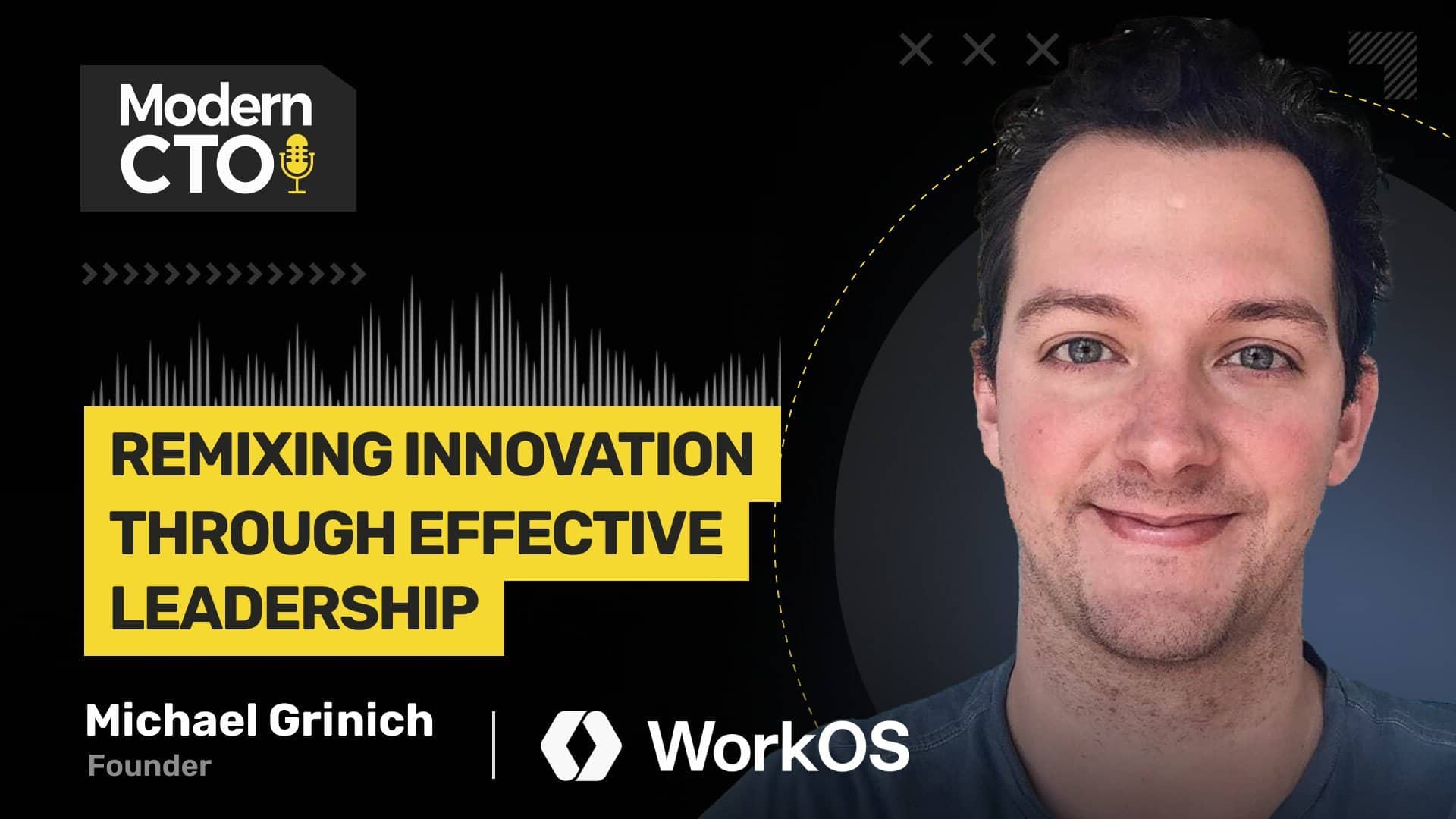 Remixing innovation through effective leadership with michael grinich